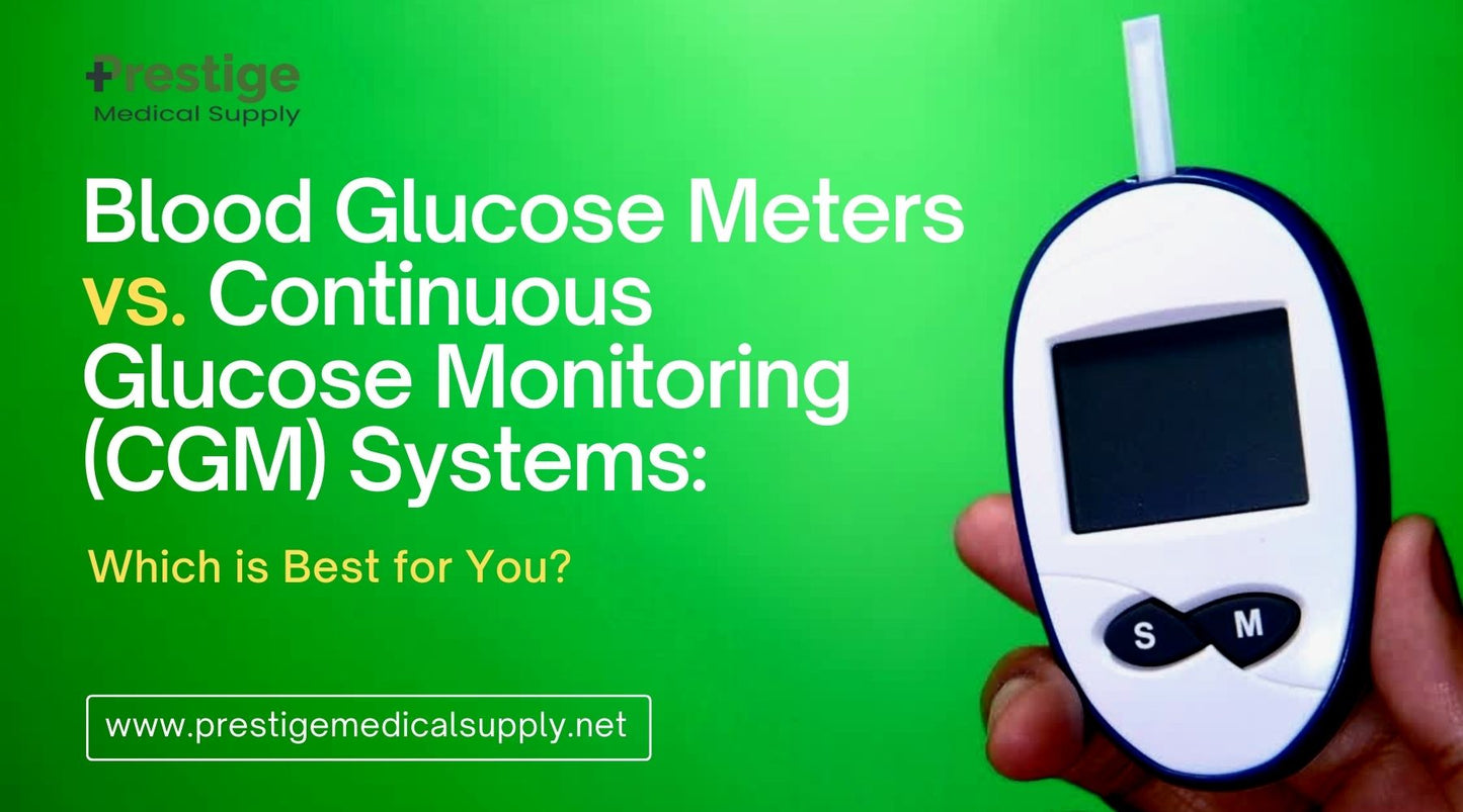 Blood Glucose Meters vs. Continuous Glucose Monitoring (CGM) Systems: Which is Best for You?
