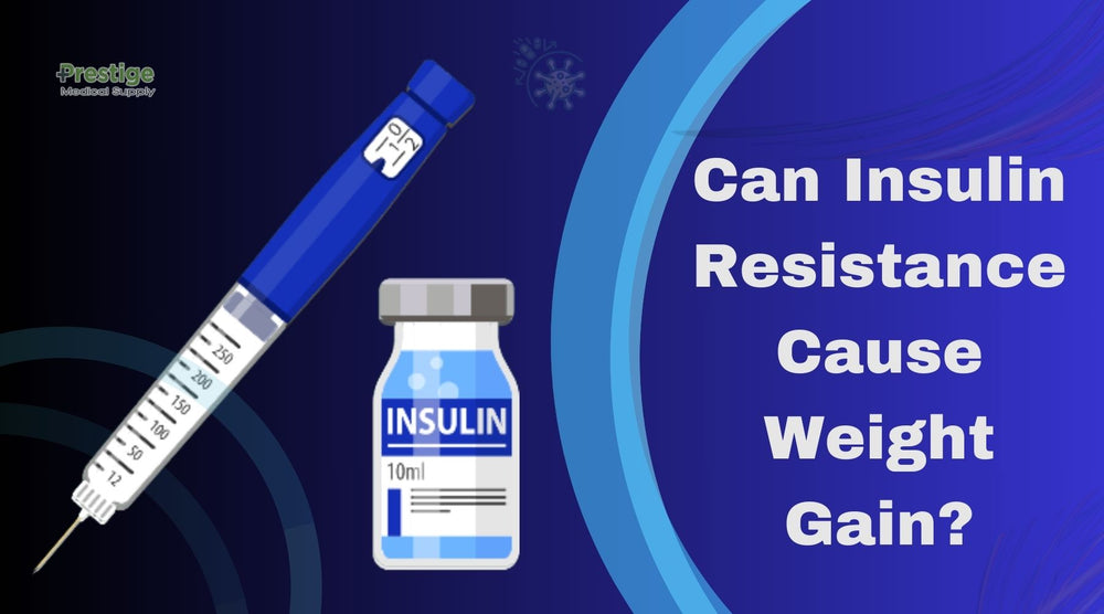 Insulin resistance - Prestige medical supply