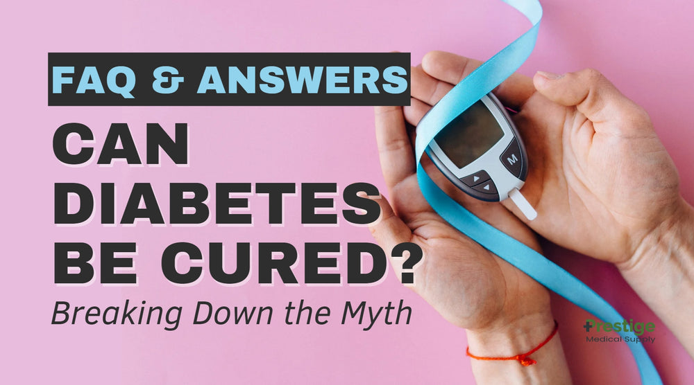 Breaking Down the Myth: Can Diabetes be Cured? Answers to the Frequently Asked Questions
